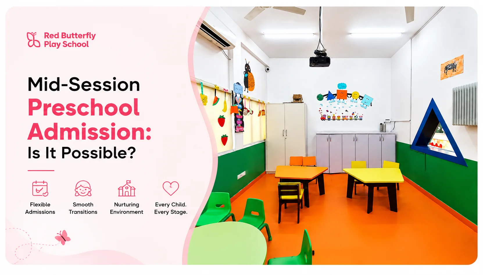 An orange-and-green Red Butterfly classroom set up with low tables and child-sized chairs, Sector 89, Gurugram